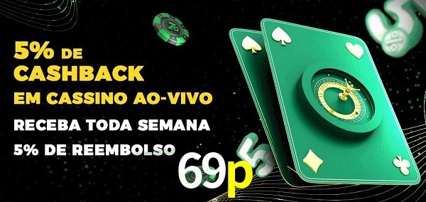 Promoções do cassino ao Vivo 69p